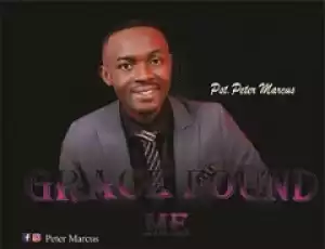Pst. Peter Marcus - Grace In You